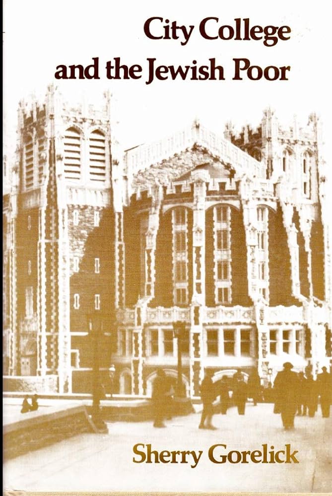 City College and the Jewish Poor: Education in New York, 1880-1924 (Hardcover)