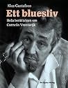 Ett bluesliv * He...