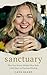 Sanctuary: How One Anxiety-Riddled Mom Built a Safe Space for Emotional Healing