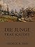 Die junge Frau Kaudel (TREDITION CLASSICS) (German Edition)