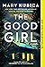 The Good Girl by Mary Kubica