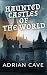 Haunted Castles of the Worl...