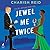 Jewel Me Twice