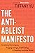 The Anti-Ableist Manifesto: How to Build a Disability-Inclusive World