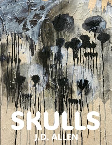 SKULLS (Kindle Edition)