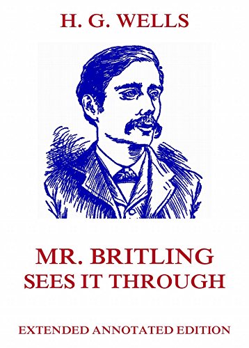 Mr. Britling Sees It Through