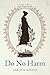Do No Harm: Do No Harm Duology, 1