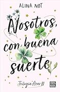Nosotros, con buena suerte
