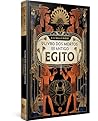 O LIVRO DOS MORTOS DO ANTIGO EGITO – EDIÇÃO DE LUXO O LIVRO DOS MORTOS DO ANTIGO EGITO – EDIÇÃO DE LUXO