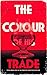 The Colour of His Trade: A ...