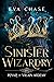 Sinister Wizardry (Royals of Villain Academy, #3)