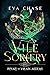 Vile Sorcery by Eva Chase