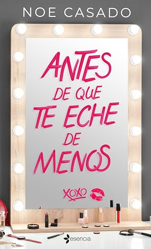 Antes de que te eche de menos (Promesas nº 2) (Spanish Edition)