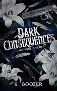 Dark Consequences