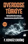 Overdose Türkiye ...