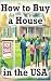 Buying a House in the USA