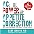 AC: The Power of Appetite Correction