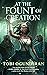 At the Fount of Creation (Guardians of the Gods, #2)