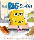 The Big Squeeze