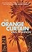 The Orange Curtain (Otto Penzler Books)