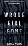 Wrong Girl Gone