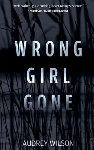 Wrong Girl Gone (Kindle Edition)