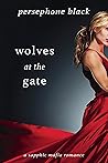 Wolves at the Gate