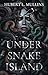 Under Snake Island (The Under a Shattered Olympus Saga Book 2)