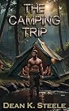 The Camping Trip ...