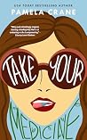 Take Your Medicine