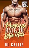 I Pucking Hate to Love You (Pucking Love #3)