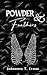 Powder and Feathers (Angels...