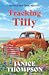 Tracking Tilly (Little Red Truck Mysteries, #1)