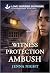 Witness Protection Ambush (Big Sky First Responders, 2)