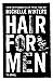 Hair for Men by Michelle  Winters