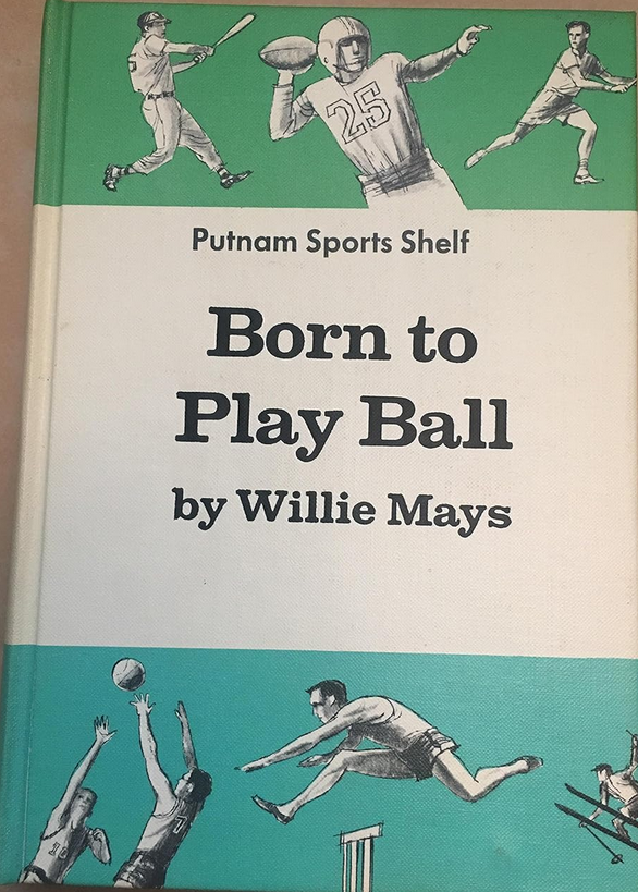 Born to Play Ball (Putnam Sports Shelf Series)