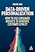 Data-Driven Personalization: How to Use Consumer Insights to Generate Customer Loyalty