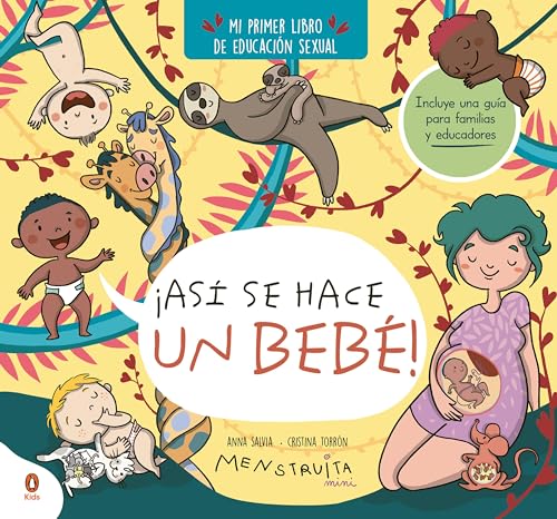¡Así se hace un bebé! (mini Menstruita): Mi primer libro de educación sexual (Spanish Edition)