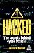 Hacked: The Secrets Behind ...