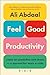 Feel-Good Productivity: Como ser produtivo sem stress — e aproveitar mais a vida (Portuguese Edition)
