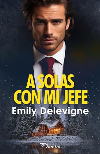 A solas con mi jefe (Spanish Edition)