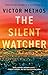The Silent Watcher (Vegas Shadows)