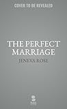 The Perfect Marriage