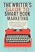 The Writer's Guide to Smart...