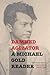 Damned Agitator: A Michael Gold Reader