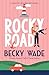 Rocky Road (Sons of Scandal, #2)