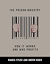 The Prison Indust...