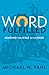 The Word Fulfilled: Reading the Bible With Jesus
