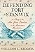 Defending Fort Stanwix by William L. Kidder
