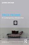 Erich Fromm (Routledge Introductions to Contemporary Psychoanalysis)